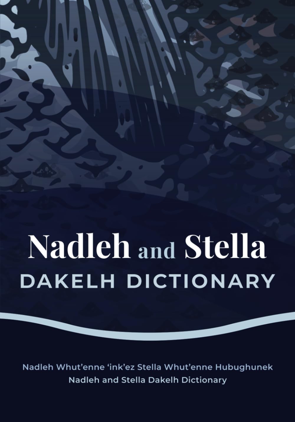 Nadleh-Stella Dakelh Dictionary Cover